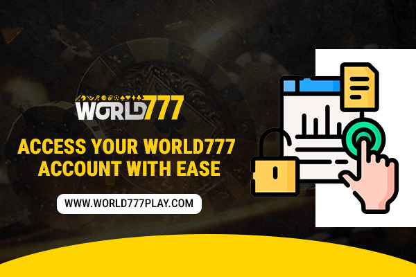 Easy access to your World777 account